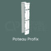 Poteau à encoches Profix